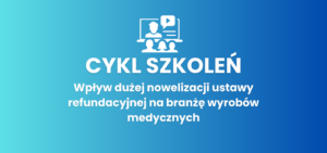 Cykl szkoleń ustawa refundacyjna